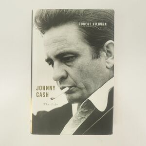 Johnny Cash The Life Robert Hilburn 2013 First Ed Biography Music Little, Brown